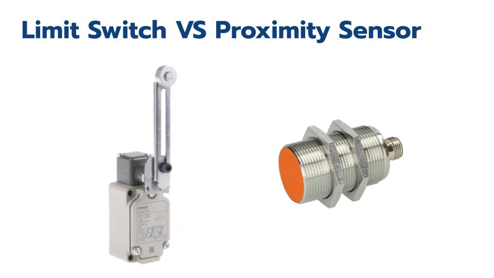 limit switch vs proximity sensor